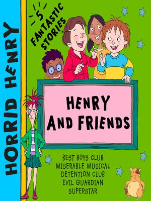 cover image of Horrid Henry and Friends
